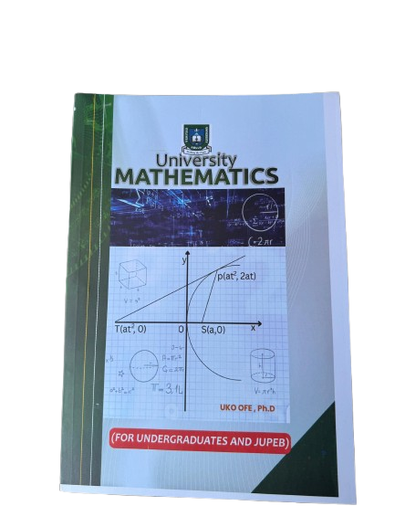 Front cover of University Mathematics (For Undergraduates and JUPEB)